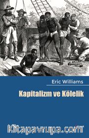 Kapitalizm ve Kölelik