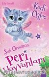Sisli Ormanın Peri Hayvanları / Kedi Chloe