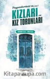 Peygamberimizin (Sas) Kızları ve Torunları