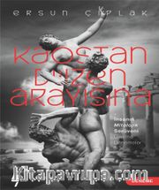 Kaostan Düzen Arayışına