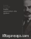 Belki Yarından Da Yakın 