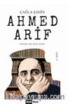 Ahmed Arif / Onuru Ağlatan Şair