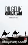 Bilgelik Okumaları & Kadimden Orta Çağ’a