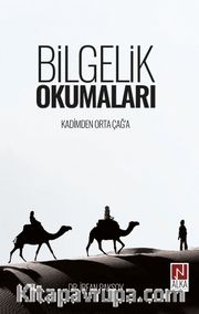 Bilgelik Okumaları <br /> Kadimden Orta Çağ’a