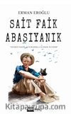 Sait Faik Abasıyanık & Senden Bahis Açılmadıkça Susmak İsterim