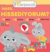 Nasıl Hissediyorum?