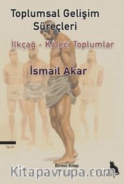 Toplumsal Gelişim Süreçleri