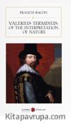 Valerius Terminus: Of The Interpretation Of Nature