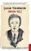 Çocuk Yüreklerde / Orhan Veli