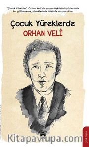 Çocuk Yüreklerde / Orhan Veli