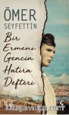 Bir Ermeni Gencin Hatıra Defteri 