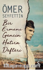 Bir Ermeni Gencin Hatıra Defteri 