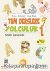 Tüm Derslere Yolculuk 1 (Sınav Kitabı İlaveli)