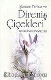 İşkence Tarlası ve Direniş Çiçekleri