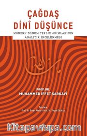 Çağdaş Dini Düşünce <br /> Modern Dönem Tefsir Akımlarının Analitik İncelenmesi
