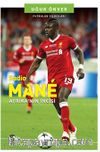 Sadio Mane Afrika’nın İncisi