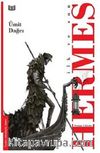 İlk ve Son - Hermes