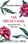 Aşk Bir Devadır