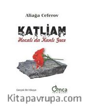 Katliam, Hocalı'da Kanlı Gece