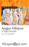 Ayağın Hikayesi ve Diğer Fanteziler