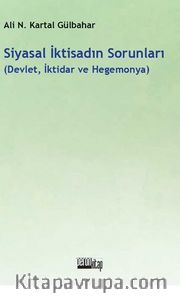 Siyasal İktisadın Sorunları / Devlet, İktidar ve Hegemonya 