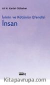 İyinin ve Kötünün Efendisi İnsan