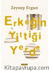 Erkeğin Yittiği Yerde