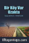 Bir Köy Var Uzakta