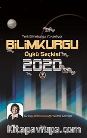 Yerli Bilimkurgu Yükseliyor Bilimkurgu Öykü Seçkisi 2020