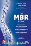 MBR Su ve Atıksu Arıtımında Membran Biyoreaktörlerin Esasları ve Uygulamaları - The MBR Book Principles and Applications of Membrane Bioreactors for Water and Wastewater Treatment
