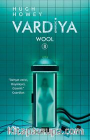 Vardiya / Wool Serisi 2. Kitap