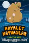 Aç Hamsterın Dönüşü / Hayalet Hayvanlar 1