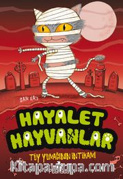 Tüy Yumağının İntikamı / Hayalet Hayvanlar 2