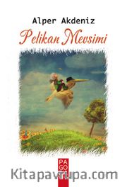 Pelikan Mevsimi