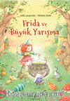 Frida Ve Büyük Yarışma