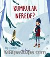 Kumrular Nerede?
