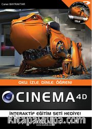 Cinema 4D <br /> Oku, İzle, Dinle, Öğren!