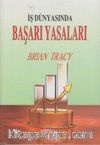 İş Dünyasında Başarı Yasaları