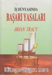 İş Dünyasında Başarı Yasaları