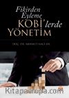  Fikirden Eyleme KOBİ’lerde Yönetim