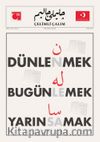 Çelimli Çalım Türk Milliyetçilerinin Mecmuası Aylık Dergi Yıl:2 Sayı:16