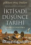 İktisadi Düşünce Tarihi Teori ve Politika