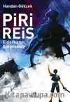 Piri Reis Ejderhanın Gölgesinde 