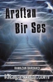 Araftan Bir Ses