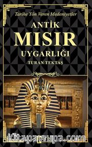 Antik Mısır Uygarlığı