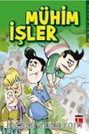 Mühim İşler - Sakinler 1