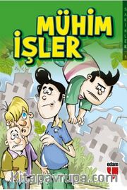 Mühim İşler - Sakinler 1