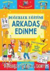 Değerler Eğitimi & Arkadaş Edinme