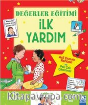 Değerler Eğitimi <br /> İlk Yardım