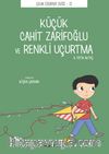 Küçük Cahit Zarifoğlu ve Renkli Uçurtma